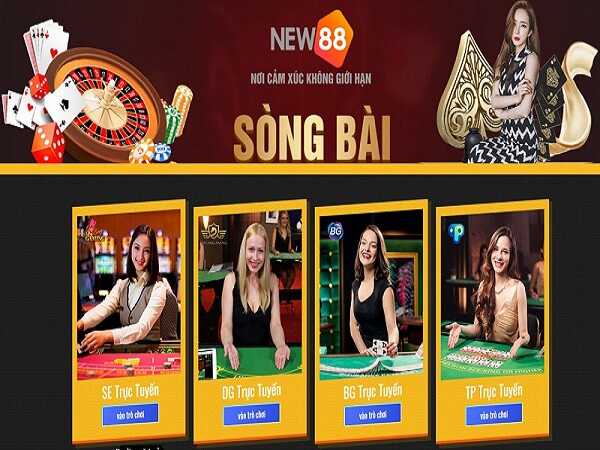 Nhà cái NEW88 hoạt động chuyên nghiệp với đa dạng sòng Casino